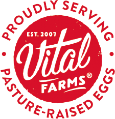 Proudly Serving Vital Farms